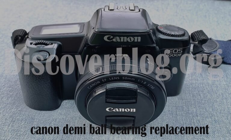 Canon Demi Ball Bearing Replacement: A Complete Guide