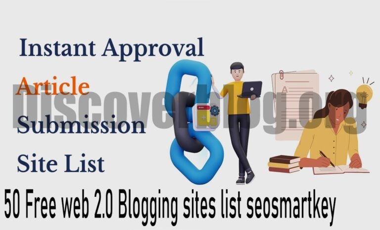 50 Free Web 2.0 Blogging Sites list seosmartkey to Boost Your SEO Strategy