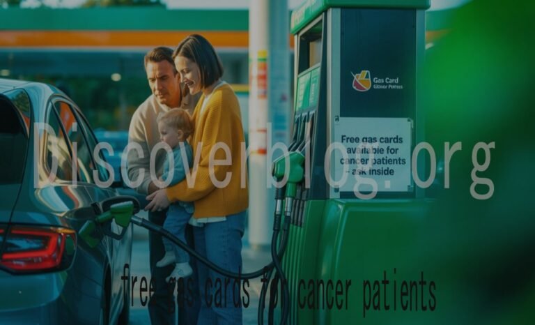 Free Gas Cards For Cancer Patients: A Complete Guide to Transportation Assistance