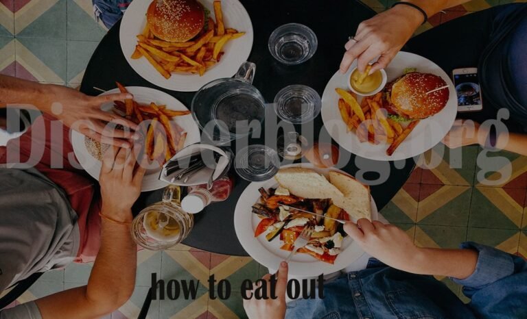 How to Eat Out: Your Complete Guide to Dining Success